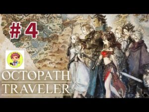 【OCTOPATH TRAVELER】#４　初見でやるオクトパストラベラー(‘◇’)ゞ【同時配信】
