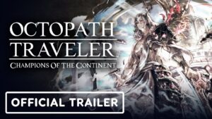 Octopath Traveler: Champions of the Continent – Official Bestower of All Chapter 8 Pt. 2 Trailer